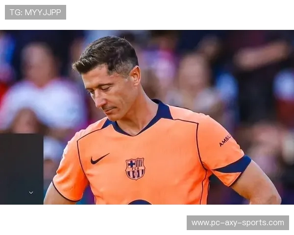 罗伯特莱万多夫斯基引领欧洲锋线新格局探秘他的进球艺术与传奇之路