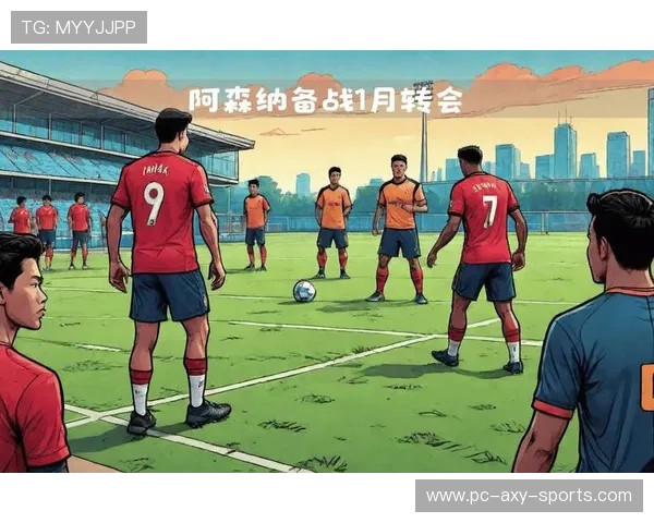 阿森纳豪华阵容全方位解析球队未来发展与冠军竞争力分析